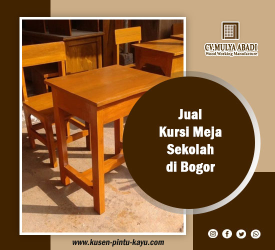 Jual Kursi Meja Sekolah di Bogor – Jasa Pembuatan Furniture Kayu